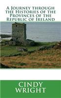 Journey through the Histories of the Provinces of the Republic of Ireland