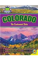 Colorado: The Centennial State: The Centennial State