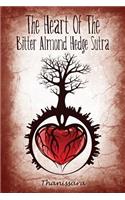 The Heart Of The Bitter Almond Hedge Sutra