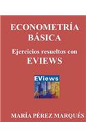 Econometeria Basica. Ejercicios Resueltos Con Eviews