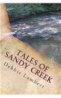 Tales of Sandy Creek; Volume 1