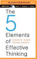 Five Elements of Effective Thinking