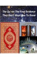 Qu'ran The Final Evidence They Dont Want You To Know