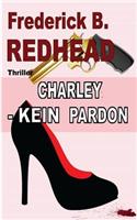 Charley - Kein Pardon