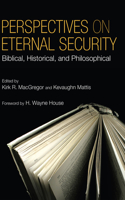 Perspectives on Eternal Security