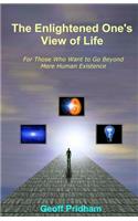 Enlightened One's View of Life