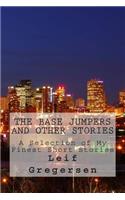 Base Jumpers and Other Stories