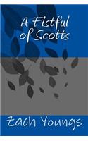 A Fistful of Scotts