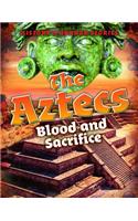 The Aztecs: Blood and Sacrifice(History's Horror Stories)