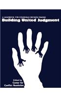 Building United Judgment