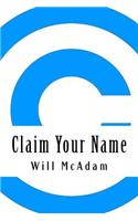 Claim Your Name