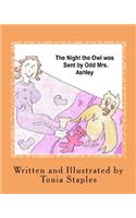 Night the Owl was Sent by Odd Mrs. Ashley