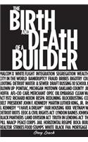 Birth & Death of a Builder