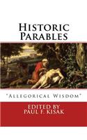 Historic Parables: "Allegorical Wisdom"