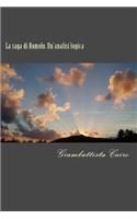 La saga di Romolo. Un'analisi logica: Commentato da A. Grandazzi, A. Koptev, J. Martínez Pinna, J. Neel(Italian)