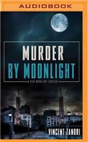 Murder by Moonlight