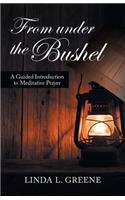 From Under the Bushel