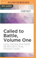 Called to Battle, Volume One