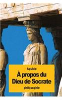 À propos du Dieu de Socrate