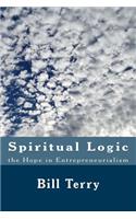Spiritual Logic the Hope in Entrepreneurialism