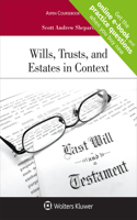 Wills, Trusts, and Estates in Context
