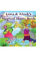 Luna & Alook's Magical Music Book