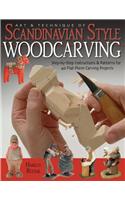 Art & Technique of Scandinavian-Style Woodcarving: Step-By-Step Instructions & Patterns for 40 Flat-Plane Carving Projects