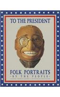 To the President
