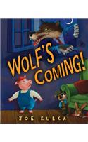 Wolf's Coming!