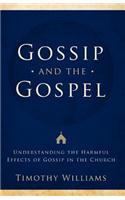 Gossip and the Gospel