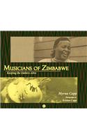 Musicians Of Zimbabwe: Keeping the Embers Alive