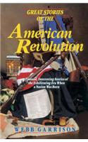 Great Stories of the American Revolution