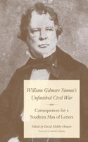 William Gilmore Simms's Unfinished Civil War