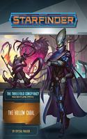 Starfinder Adventure Path: The Hollow Cabal (The Threefold Conspiracy 4 of 6)