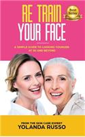 Re Train Your Face