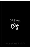 2020-2021 2-Year Pocket Planner; Dream Big: Monthly Planner and Pocket Calendar(13 Personal Organizers, Agendas, and Monthly Calendar Planners)