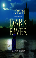 Down a Dark River