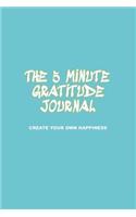 The 5 Minute Gratitude Journal