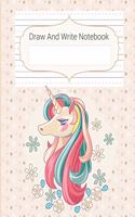 Draw And Write Notebook: Pretty Unicorn Story Paper Notebook For Kids, Black & White Blank Handwriting & Sketch Notebook For Primary, Kindergarten, Story Space & Dotted Mid-