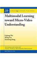 Multimodal Learning Toward Micro-Video Understanding