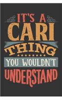 Its A Cari Thing You Wouldnt Understand