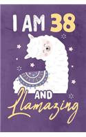 I am 38 And Llamazing