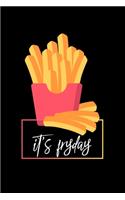 It's Fryday