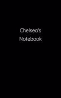 Chelsea's Notebook: Notebook / Journal / Diary - 6 x 9 inches (15,24 x 22,86 cm), 150 pages.