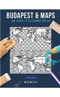 Budapest & Maps