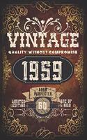 Vintage Notebook: 60th Birthday Gifts For Him. Blank Lined Paperback Journal. Original And Funny Present For Any 60 Year Old Men.