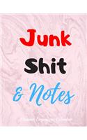 Junk Shit & Notes Planner Organizer Calendar