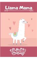 Llama Mama: Personal Journal for the Busy Llama Lovin' Mama