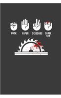 Rock Paper Scissors Table Saw: Perfect Notebook For Man And Woman. Cute Cream Paper 6*9 Inch With 100 Pages Notebook For Writing Daily Routine, Journal and Hand Note