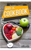 The Complete 5-Ingredient Diabetic Cookbook
